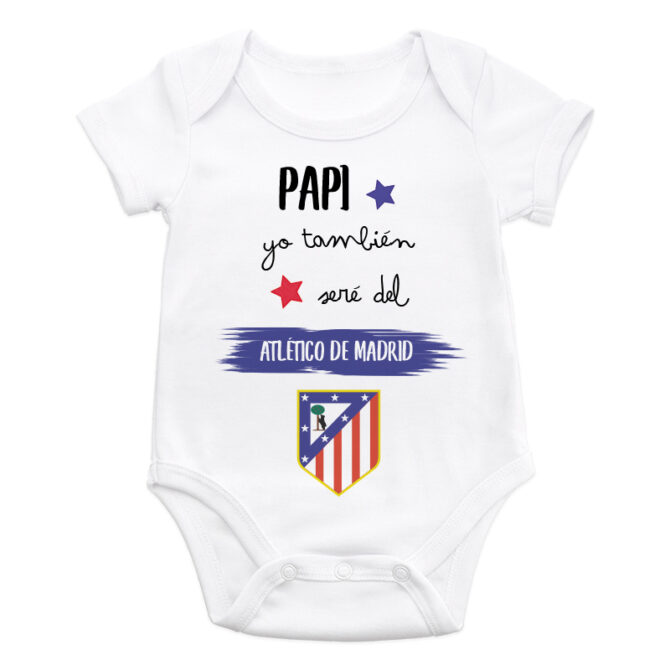 Body bebé diseño "Papi, yo también seré del Atlético de Madrid" TEMPORADA 2024-2025