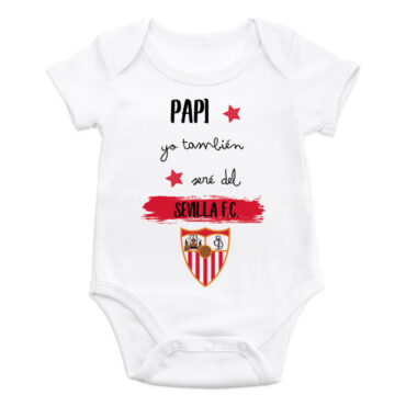 Body bebé diseño "Papi, yo también seré del Sevilla"